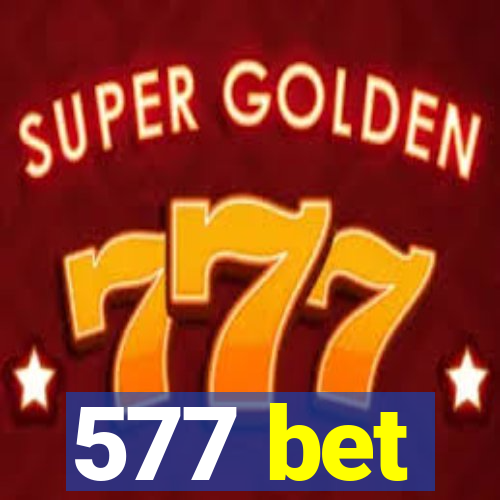 577 bet